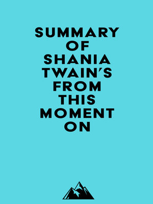cover image of Summary of Shania Twain's From This Moment On